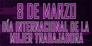 8M, día de la mujer trabajadora