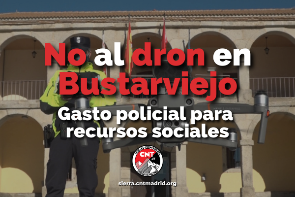 No al gasto policial en Bustarviejo. No al dron de vigilancia. Gasto policial para recursos sociales