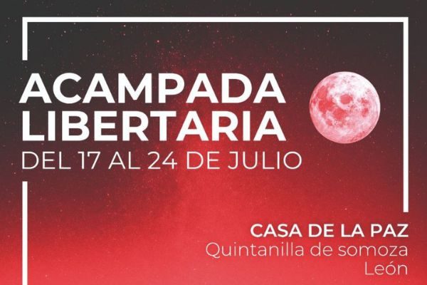 [17-24 Julio] Acampada Libertaria 2022