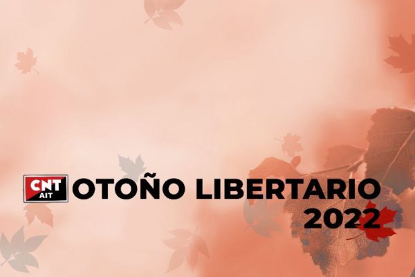 Ya está aquí el Otoño libertario de CNT-AIT Madrid